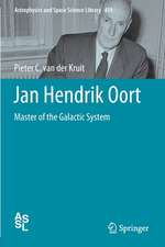 Jan Hendrik Oort: Master of the Galactic System