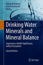 Drinking Water Minerals and Mineral Balance: Importance, Health Significance, Safety Precautions