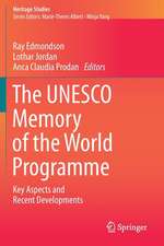 The UNESCO Memory of the World Programme: Key Aspects and Recent Developments