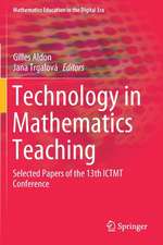 Technology in Mathematics Teaching: Selected Papers of the 13th ICTMT Conference