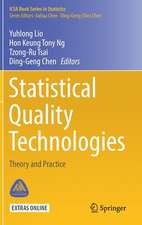 Statistical Quality Technologies