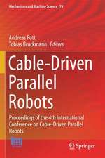 Cable-Driven Parallel Robots: Proceedings of the 4th International Conference on Cable-Driven Parallel Robots