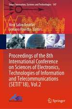 Proceedings of the 8th International Conference on Sciences of Electronics, Technologies of Information and Telecommunications (SETIT’18), Vol.2