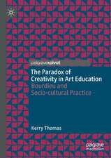 The Paradox of Creativity in Art Education