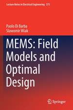 MEMS: Field Models and Optimal Design