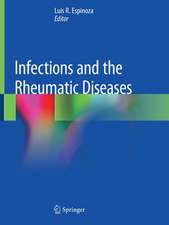 Infections and the Rheumatic Diseases