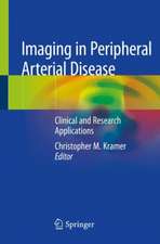 Imaging in Peripheral Arterial Disease: Clinical and Research Applications