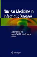 Nuclear Medicine in Infectious Diseases