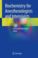 Biochemistry for Anesthesiologists and Intensivists