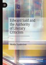 Edward Said and the Authority of Literary Criticism