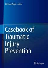 Casebook of Traumatic Injury Prevention