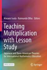 Teaching Multiplication with Lesson Study: Japanese and Ibero-American Theories for International Mathematics Education