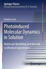 Photoinduced Molecular Dynamics in Solution: Multiscale Modelling and the Link to Ultrafast Experiments