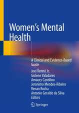 Women's Mental Health: A Clinical and Evidence-Based Guide