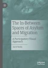 The In-Between Spaces of Asylum and Migration: A Participatory Visual Approach