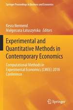 Experimental and Quantitative Methods in Contemporary Economics: Computational Methods in Experimental Economics (CMEE) 2018 Conference