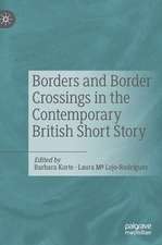 Borders and Border Crossings in the Contemporary British Short Story