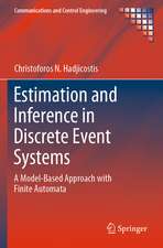 Estimation and Inference in Discrete Event Systems: A Model-Based Approach with Finite Automata