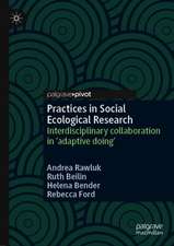 Practices in Social Ecological Research