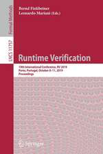 Runtime Verification: 19th International Conference, RV 2019, Porto, Portugal, October 8–11, 2019, Proceedings