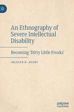 An Ethnography of Severe Intellectual Disability