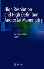 High Resolution and High Definition Anorectal Manometry