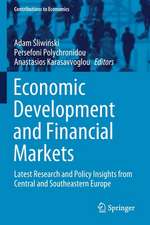 Economic Development and Financial Markets: Latest Research and Policy Insights from Central and Southeastern Europe