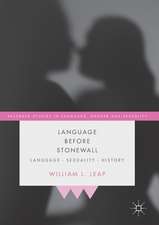 Language Before Stonewall: Language, Sexuality, History