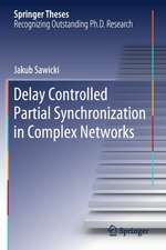 Delay Controlled Partial Synchronization in Complex Networks