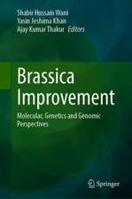 Brassica Improvement: Molecular, Genetics and Genomic Perspectives