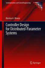 Controller Design for Distributed Parameter Systems