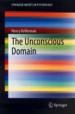 The Unconscious Domain