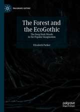 The Forest and the EcoGothic