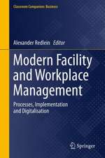 Modern Facility and Workplace Management: Processes, Implementation and Digitalisation