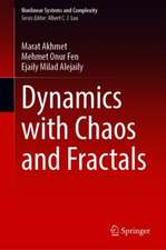 Dynamics with Chaos and Fractals