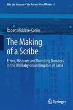 The Making of a Scribe: Errors, Mistakes and Rounding Numbers in the Old Babylonian Kingdom of Larsa