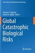 Global Catastrophic Biological Risks