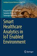 Smart Healthcare Analytics in IoT Enabled Environment