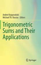 Trigonometric Sums and Their Applications