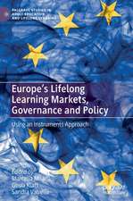 Europe's Lifelong Learning Markets, Governance and Policy: Using an Instruments Approach