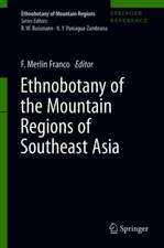 Ethnobotany of the Mountain Regions of Southeast Asia