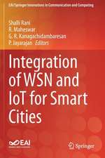 Integration of WSN and IoT for Smart Cities