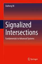 Signalized Intersections: Fundamentals to Advanced Systems