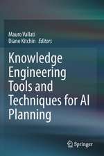 Knowledge Engineering Tools and Techniques for AI Planning