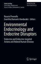 Environmental Endocrinology and Endocrine Disruptors: Endocrine and Endocrine-targeted Actions and Related Human Diseases