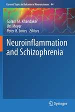 Neuroinflammation and Schizophrenia