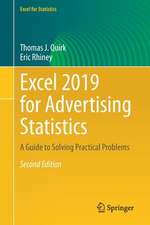 Excel 2019 for Advertising Statistics: A Guide to Solving Practical Problems