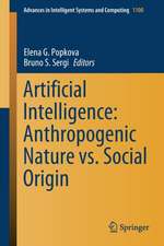 Artificial Intelligence: Anthropogenic Nature vs. Social Origin