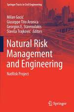 Natural Risk Management and Engineering: NatRisk Project