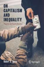 On Capitalism and Inequality